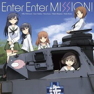 Enter Enter Mission Song Girls Und Panzer Wiki Fandom