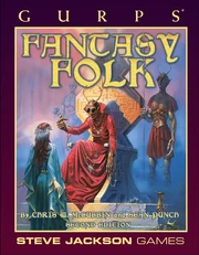 GURPS - Fantasy Folk