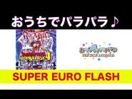 SUPER EURO FLASH - パラパラパラダイス編