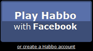 A button given on the Habbo Menu if on Facebook.
