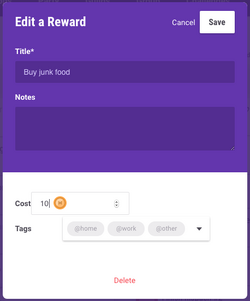 The reward editing modal displays, from top to bottom, a title (required), notes, cost, and tags. In the center bottom, there is a red "delete" link. In the upper right corner, there is a "cancel" link followed by a white "save" button.