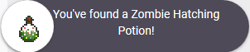 A grey notification with an image of a hatching potion in a white circle at the far left