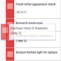 A task in the middle of being dragged. It is translucent and moves through the list as it is dragged.