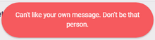 Don'tlikeyourownmessage.png