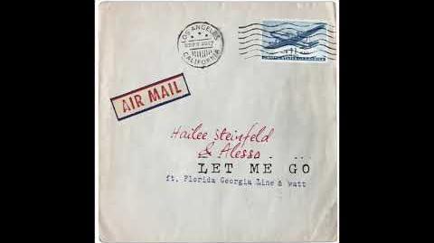 Hailee_Steinfeld_&_Alesso_(ft._Florida_Georgia_Line_&_watt)_-_"Let_Me_Go"_(Official_Audio)
