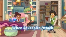 When Squeeples Attack Titlecard