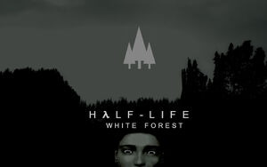Half Life White Forest
