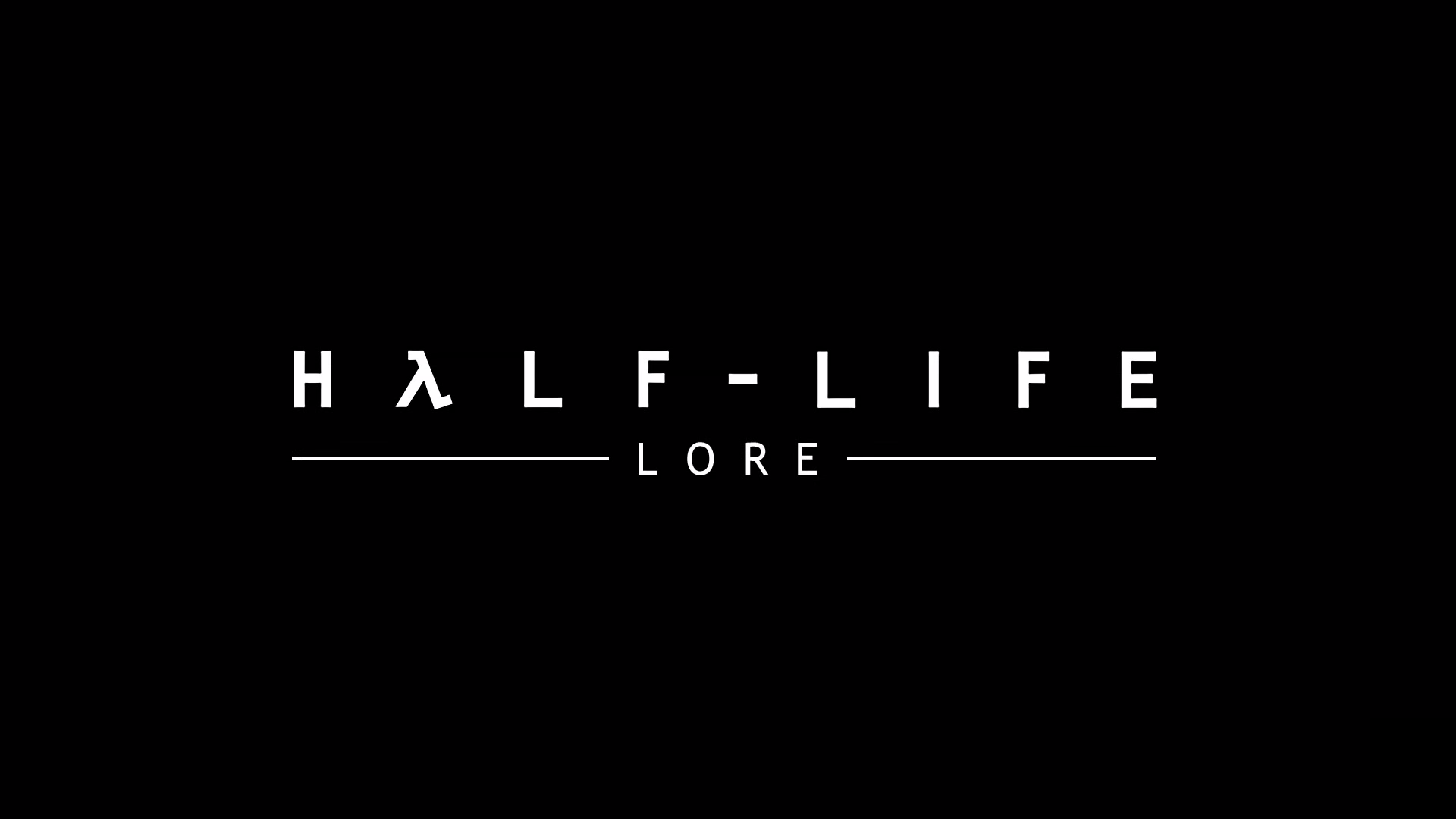 Half-Life Lore in a Minute | Энциклопедия Half-Life | Fandom