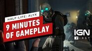 Half-Life Alyx - 9 Minutes of Gameplay - IGN First