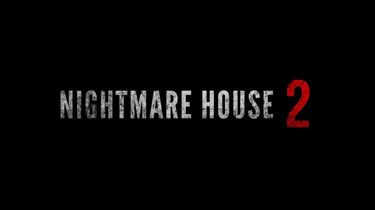 Nightmare House 2 | Энциклопедия Half-Life | Fandom