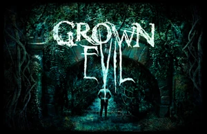 Grown evil