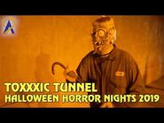 ToXXXic Tunnel Scare Zone at Universal Studios Hollywood's Halloween Horror Nights 2019