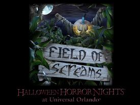 Field of Screams | Halloween Horror Nights Wiki | Fandom