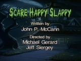 Scare Happy Slappy