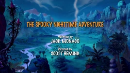 The Spooky Nighttime Adventure