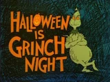 Halloween Is Grinch Night