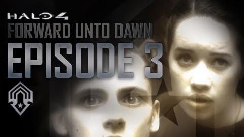 Halo 4: Forward Unto Dawn - Film - Halopedia, the Halo wiki