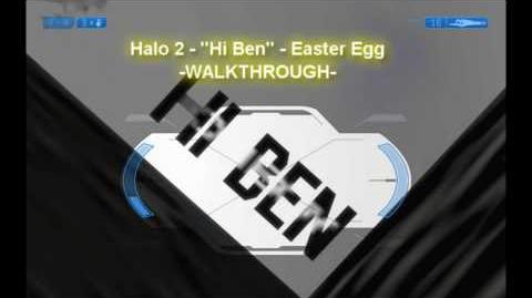 Halo_2_-_HI_BEN_-_Easter_Egg_-_WALKTHROUGH