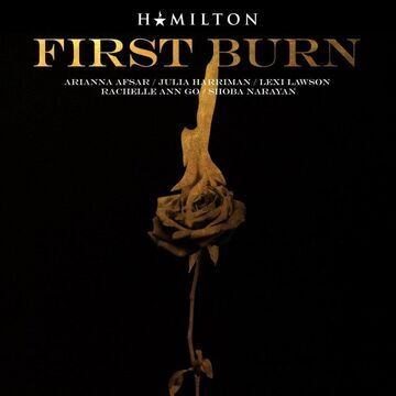 First Burn Hamilton Wiki Fandom