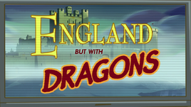 EnglandButWithDragons