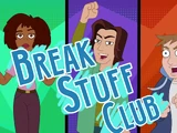 Break-Stuff Club
