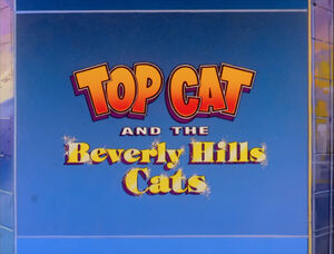 Title-TopCatAndTheBeverlyHillsCats.jpg