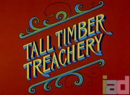 Tall Timber Treachery