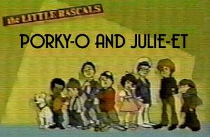 Porky-O and Julie-Et