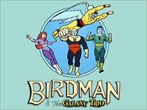 Birdman and the Galaxy Trio