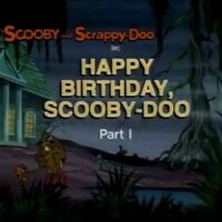 Happy Birthday Scooby Doo Hanna Barbera Wiki Fandom