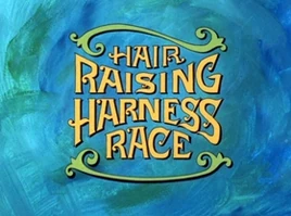 Hair Raising Harness Race