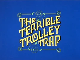 The Terrible Trolley Trap