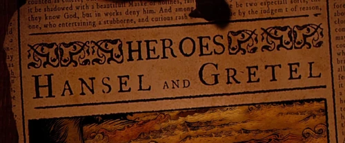 Heroes Hansel & Gretel.