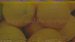 Happy and the oranges title card