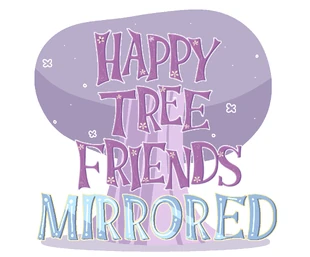 Happy Tree Friends Mirrored | Happy Tree Friends Fanon Wiki | Fandom