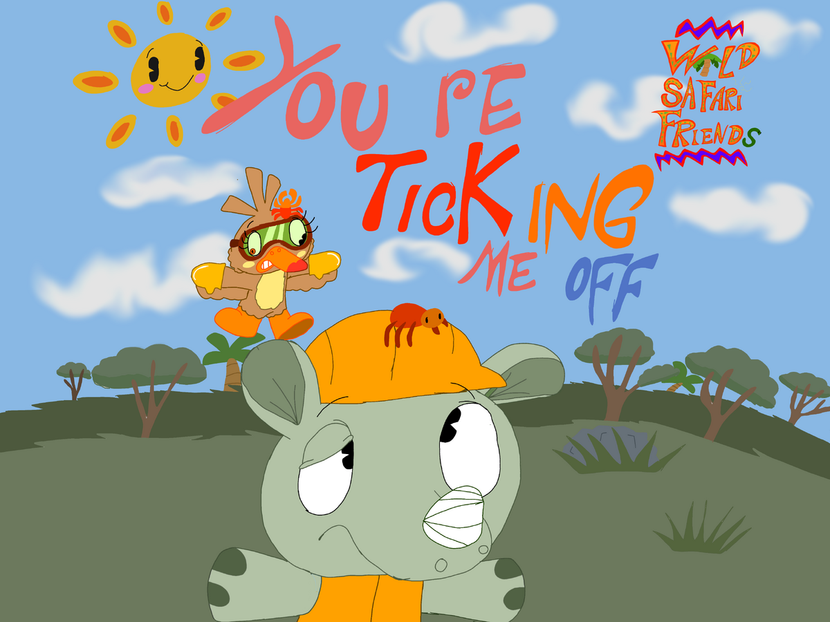 You're Ticking Me Off Happy Tree Friends Fanon Wiki Fandom