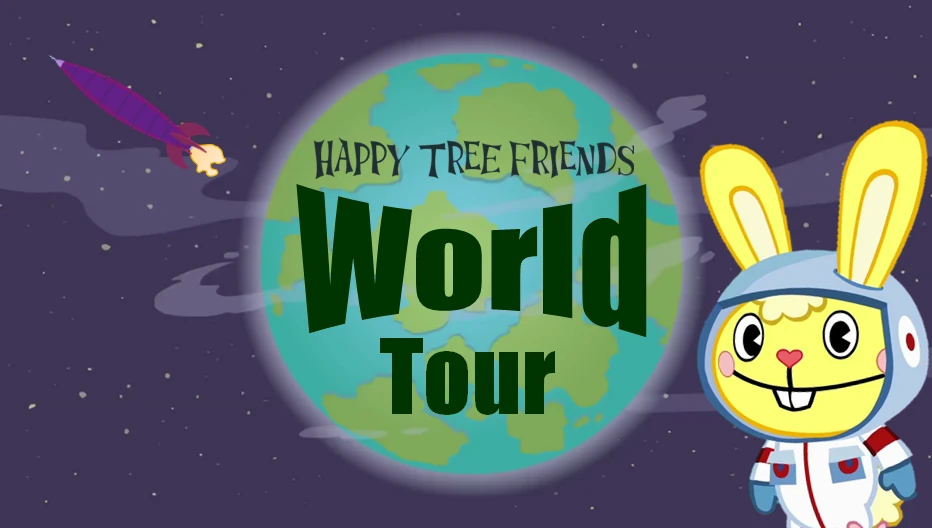 Happy Tree Friends: World Tour | Happy Tree Friends Fanon Wiki