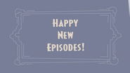 HAPPY NEW EPISODES!