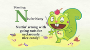 Nutty's Internet Season 3/4 intro. N is for Nutty: "Nuttin' wrong with going nuts for nectarously nice candy!"