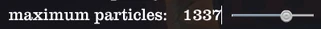 Typing in a number for the amount of maximum particles.