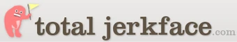 The current Total Jerkface logo.