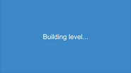 - Building level - loading screen