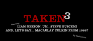 Taken3Title.png (59 KB) The introduction.