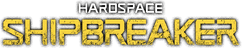 Hardspace: Shipbreaker