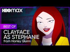 Harley Quinn - The Best of Clayface's Stephanie - HBO Max