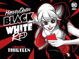 Harley Quinn: Black + White + Red 13