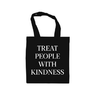 TREAT PEOPLE WITH KINDNESS TOTE