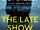 The Late Show