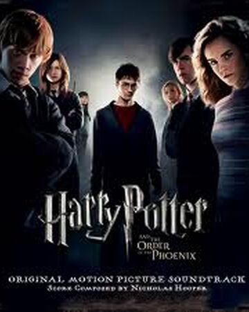 Harry Potter I Zakon Feniksa Sciezka Dzwiekowa Harry Potter Wiki Fandom