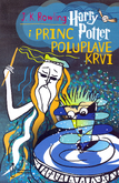 Harry Potter i princ poluplave krvi, translation of Harry Potter and the Half-Blood Prince